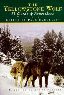 The Yellowstone Wolf: A Guide and Sourcebook 1881019136 Book Cover