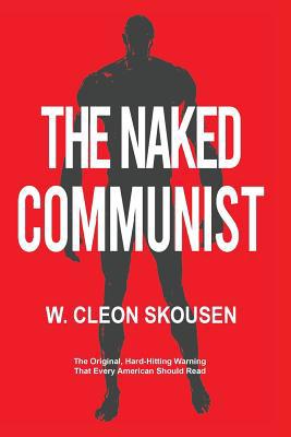 The Naked Communist 1434104230 Book Cover