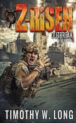 Z-Risen: Outbreak 1494474298 Book Cover