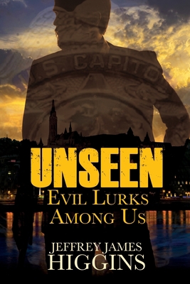 Unseen: Evil Lurks Among Us 1684338239 Book Cover