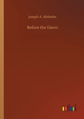 Before the Dawn 3734070163 Book Cover