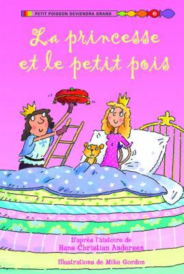 La Princesse Et Le Petit Pois [French] 1443111864 Book Cover