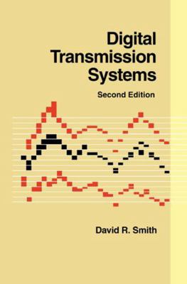 Digital Transmission Systems 0442009178 Book Cover