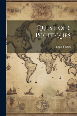 Questions Politiques [French] 1022516078 Book Cover