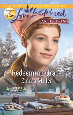Redeeming Grace [Large Print] 037381657X Book Cover