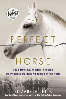 The Perfect Horse: The Daring U.S. Mission to R... [Large Print] 1524709301 Book Cover