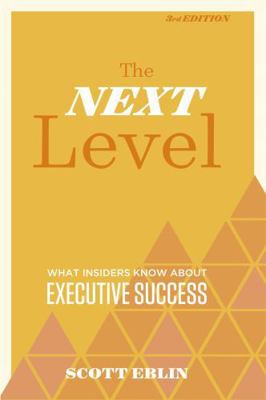 The Next Level, 3rd Edition: What Insiders Know... 1473690552 Book Cover