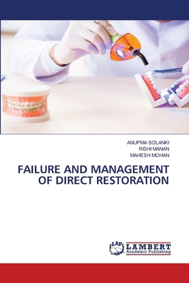 Failure and Management of Direct Restoration 6207462130 Book Cover