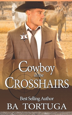 Cowboy in the Crosshairs B09CKKMMVX Book Cover