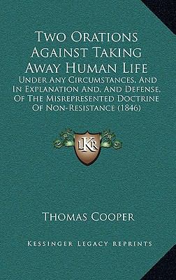 Two Orations Against Taking Away Human Life: Un... 1168933625 Book Cover