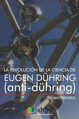 La revoluci?n de la ciencia de Eugen D?hring: (... [Spanish] 1973117320 Book Cover