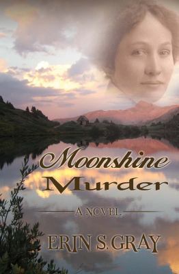Moonshine Murder 1938370082 Book Cover