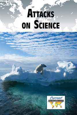 Attacks on Science 1534507922 Book Cover