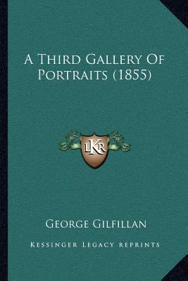 A Third Gallery Of Portraits (1855) 1164046578 Book Cover