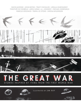 The Great War: Stories Inspired by Items from t... 0763675547 Book Cover