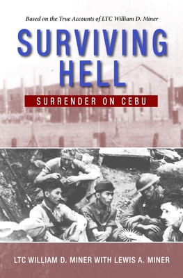 Surviving Hell: Surrender on Cebu 1596527684 Book Cover