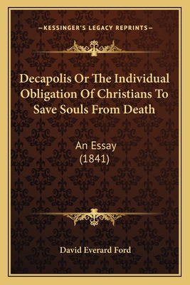 Decapolis Or The Individual Obligation Of Chris... 116541483X Book Cover