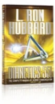 Dianetics 55!: The Complete Manual of Human Com... 1403144222 Book Cover