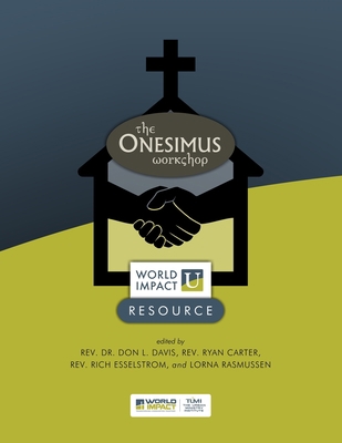 The Onesimus Workshop: World Impact U Resource 1629323527 Book Cover