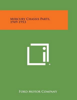 Mercury Chassis Parts, 1949-1953 1258824353 Book Cover