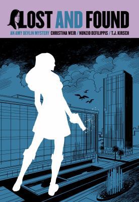 Amy Devlin Volume 3: Lost and Found (An Amy Dev... 1620100177 Book Cover
