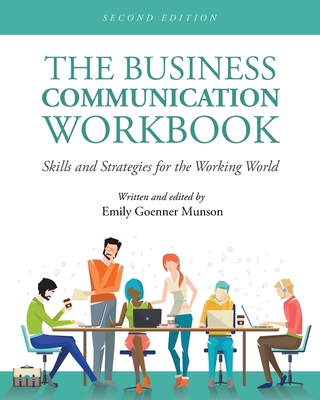The Business Communication Workbook: Skills and... B0CRCPSXW5 Book Cover
