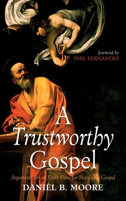 A Trustworthy Gospel B0D21C25DC Book Cover