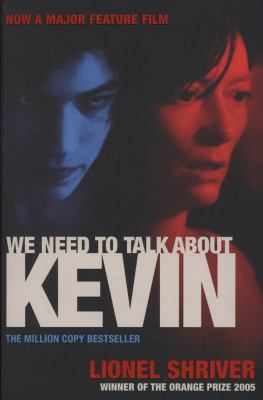 We Need to Talk about Kevin. Lionel Shriver 184668806X Book Cover