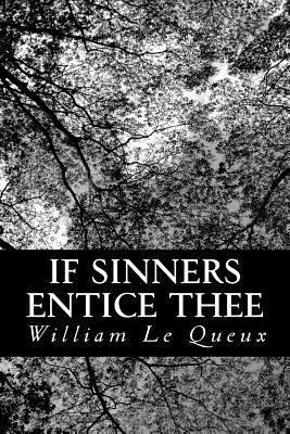 If Sinners Entice Thee 1481281690 Book Cover