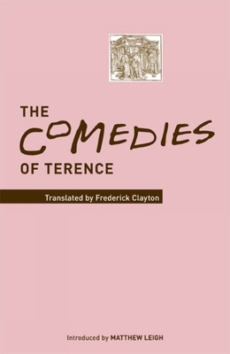 The Comedies of Terence 085989763X Book Cover