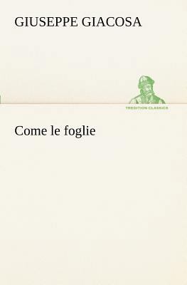 Come le foglie [Italian] 3849122018 Book Cover