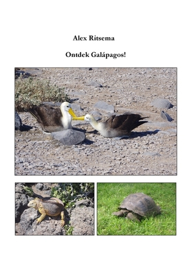 Ontdek Galápagos! [Dutch] 1678076732 Book Cover