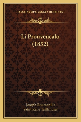 Li Prouvencalo (1852) [French] 1167693728 Book Cover