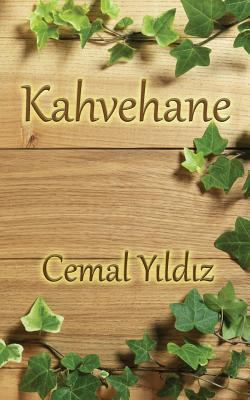 Kahvehane [Turkish] 0359151612 Book Cover