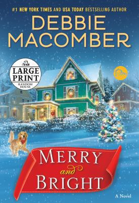 Merry and Bright [Large Print] 0525493069 Book Cover