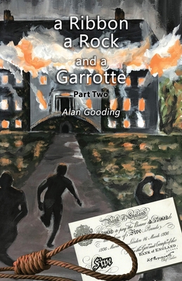A Ribbon, a Rock and a Garrotte: Part Two 1800948808 Book Cover
