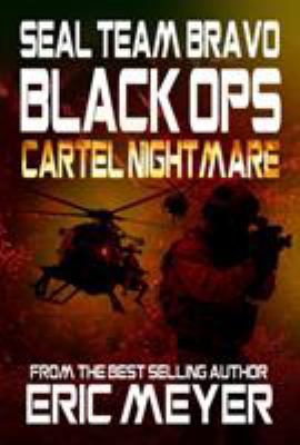 Seal Team Bravo: Black Ops II 1909149047 Book Cover