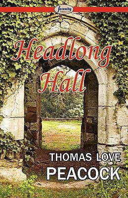 Headlong Hall 1604508264 Book Cover