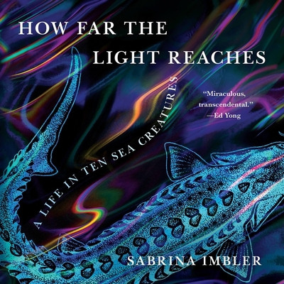 How Far the Light Reaches: A Life in Ten Sea Cr... 1668627787 Book Cover