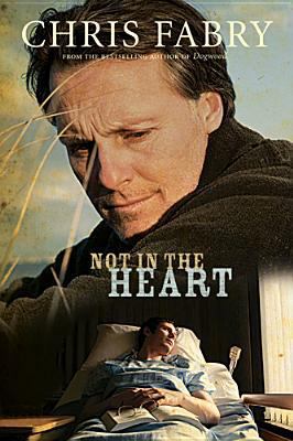 Not in the Heart 1414348614 Book Cover