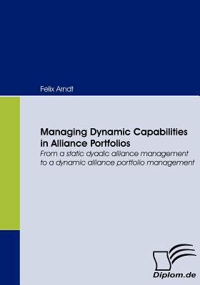 Managing Dynamic Capabilities in Alliance Portf... [German] 3836660849 Book Cover