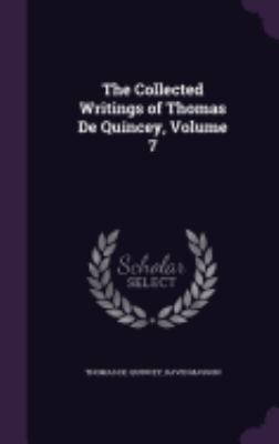 The Collected Writings of Thomas De Quincey, Vo... 1357878176 Book Cover