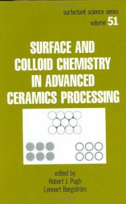 Surface and Colloid Chemistry in Advanced Ceram... 0824790987 Book Cover
