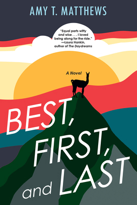 Best, First, and Last 1496742109 Book Cover