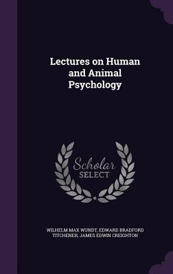 Lectures on Human and Animal Psychology 1347227113 Book Cover