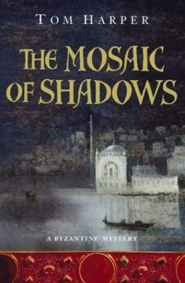 Mosaic of Shadows 1844130274 Book Cover