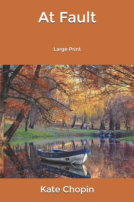 At Fault: Large Print B084DGDRNM Book Cover