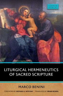 Liturgical Hermenuetics of Sacred Scripture 081323719X Book Cover