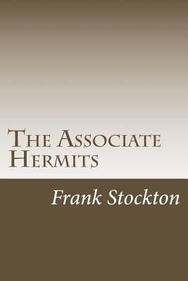 The Associate Hermits 1499684320 Book Cover