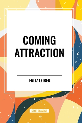 Coming Attraction            Book Cover